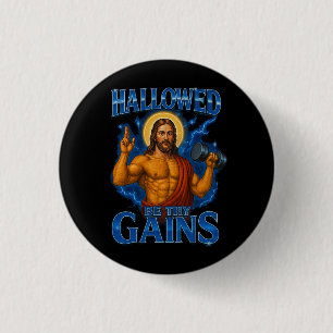 Hallowed Be Thy Gains Gym Jesus - Donner Button