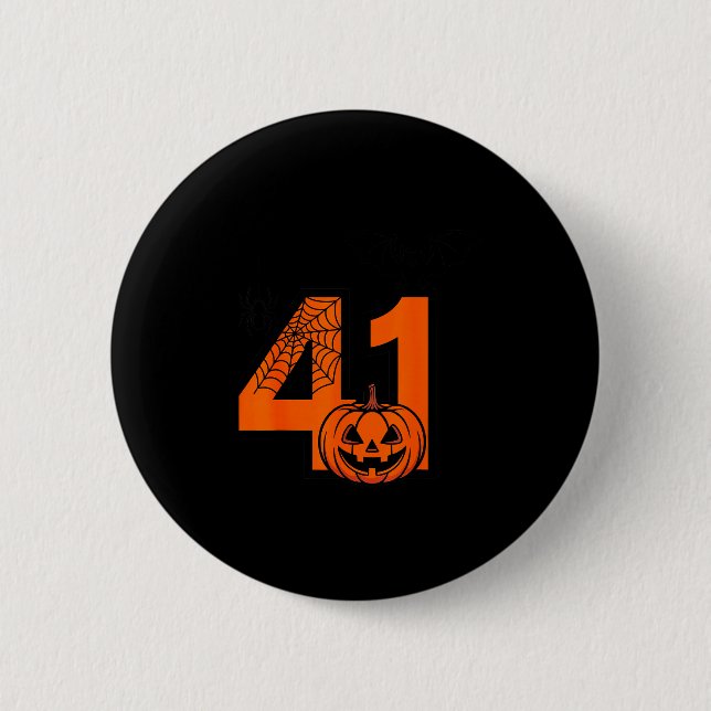 Halloween 41 Einundvierzig Vier Meme Slang Geburts Button (Vorderseite)