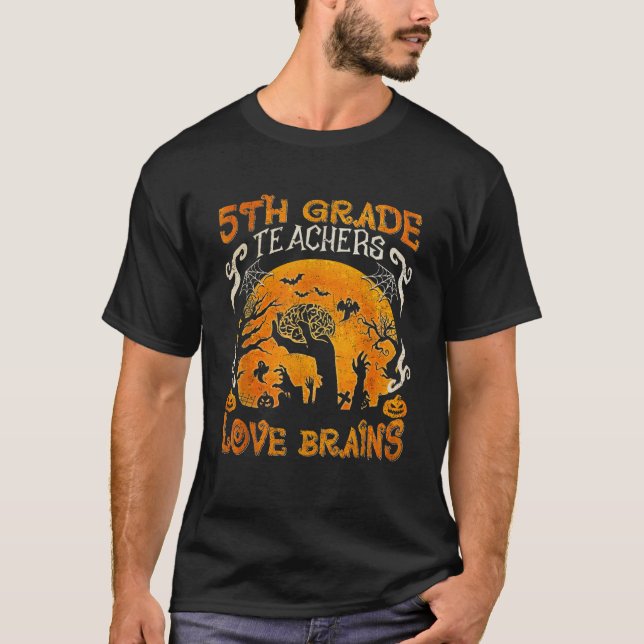 Halloween 5. Klasse Lehrer Liebe Brains Funny Tee (Vorderseite)