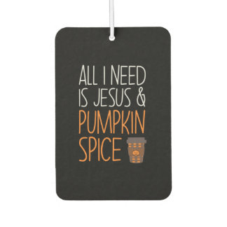 Halloween All I Need Is Jesus And Pumpkin Birthday Autolufterfrischer