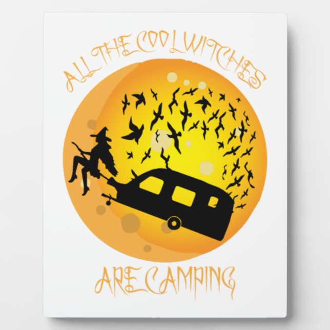 Halloween Alle Coolen Hexen sind Camping Fotoplatte (Vorderseite)