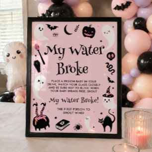 Halloween-Baby-Party Mädchen Mein Wasser Ist Gebro Poster