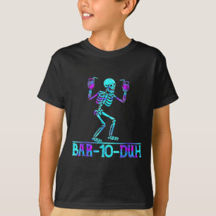 Halloween Bar 10 Duh Skeleton Trinkkostüm T-Shirt