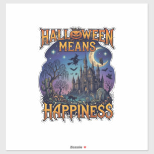 Halloween bedeutet Glück Gespensterschloss Hexe Mo Aufkleber
