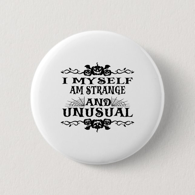 Halloween bin ich selber seltsam und ungewöhnlich  button (Vorderseite)