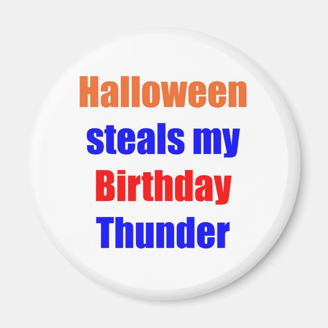 Halloween Birthday Thunder Magnet (Vorne)