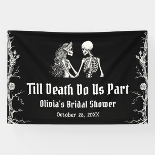 Halloween Bis dass der Tod uns scheidet Brautparty Banner