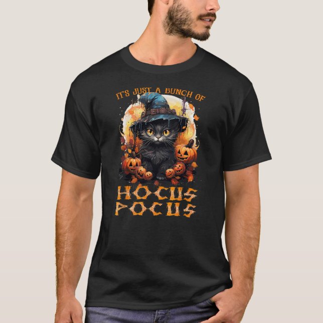 Halloween Black Cat It's Just A Bunch Of hocus Poc T-Shirt (Vorderseite)