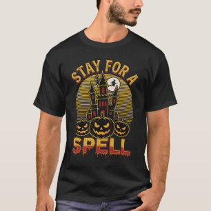 Halloween Bleib für einen Zauber Verzaubertes Schl T-Shirt