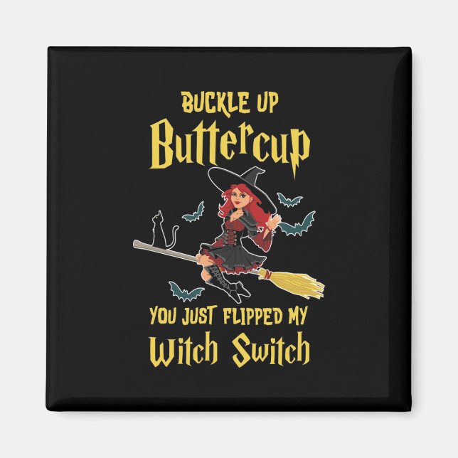 Halloween Buttercup Hexenschalter Magnet (Vorne)