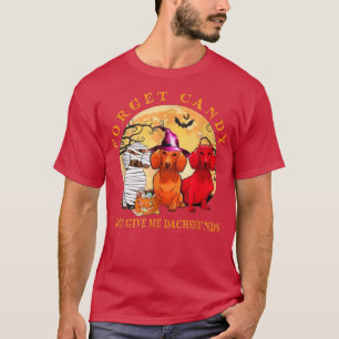 Halloween Candy, gib mir einfach Dackeln T-Shirt