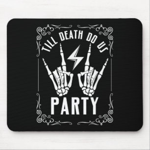 Halloween Chelorette Bis Dass Der Tod Uns Scheidet Mousepad