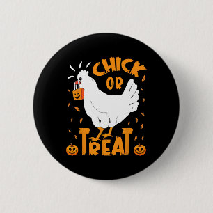 Halloween Chick or Leckerei Funny Halloween Hähnch Button