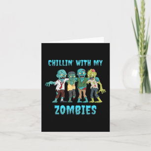 Halloween Chillin mit meinen Zombies Jungs Mädchen Karte