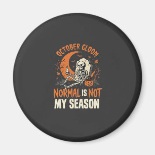 Halloween Dark Humor Skelett Stimmung Magnet