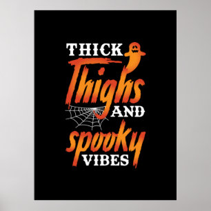 Halloween dicker Oberschenkel und Spooky Vibes Poster