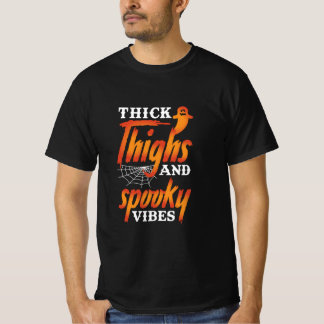Halloween dicker Oberschenkel und Spooky Vibes T-Shirt