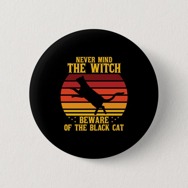 Halloween, die Hexe hüte dich vor der Katze Button (Vorderseite)