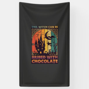 Halloween Diese Hexe kann bestochen werden Schokol Banner