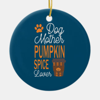 Halloween Dog Mother And Pumpkin Spice Birthday Keramik Ornament