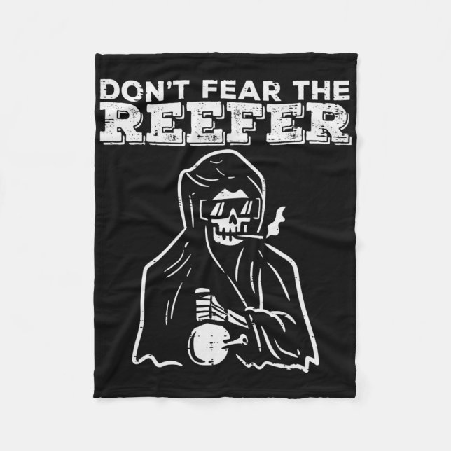 Halloween Dont Fear Reefer Grim Sensenmann Funny C Fleecedecke (Vorderseite)
