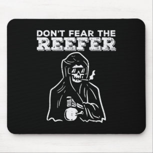 Halloween Dont Fear Reefer Grim Sensenmann Funny C Mousepad