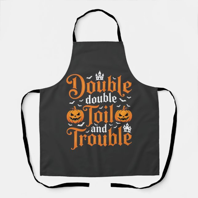 Halloween Double Double Toil and Trouble_1 Schürze (Vorderseite)