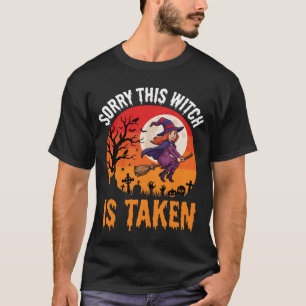 Halloween Entschuldigung, diese Hexe ist vergeben T-Shirt