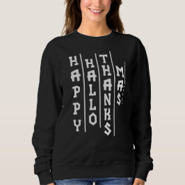 Halloween Erntedank Weihnachten Funny Typografie Sweatshirt