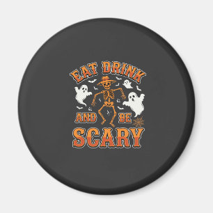 Halloween Essen Trinken Sei Gruselig Gespenst Desi Magnet