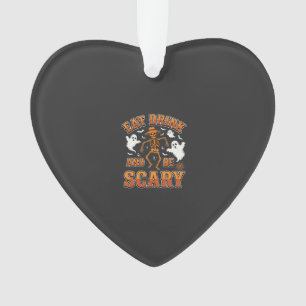Halloween Essen Trinken Sei Gruselig Gespenst Desi Ornament
