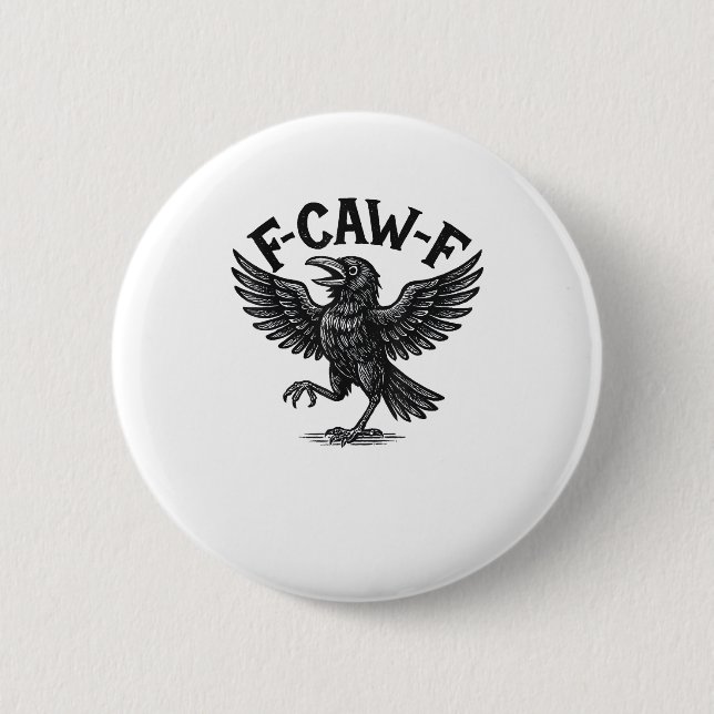 Halloween F-Caw-F Bird Crow Women Men Minimal Clea Button (Vorderseite)