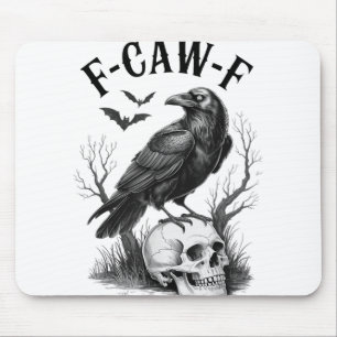 Halloween F Caw F Black Bird F-caw-f Crow Women Me Mousepad