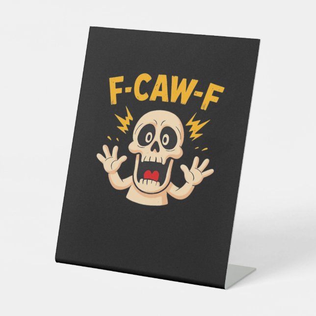 Halloween F-Caw-F Skull Sockelschild (Vorderseite)
