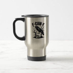 Halloween F-Caw-F Vogel Krähe Frauen Männer Retro  Reisebecher