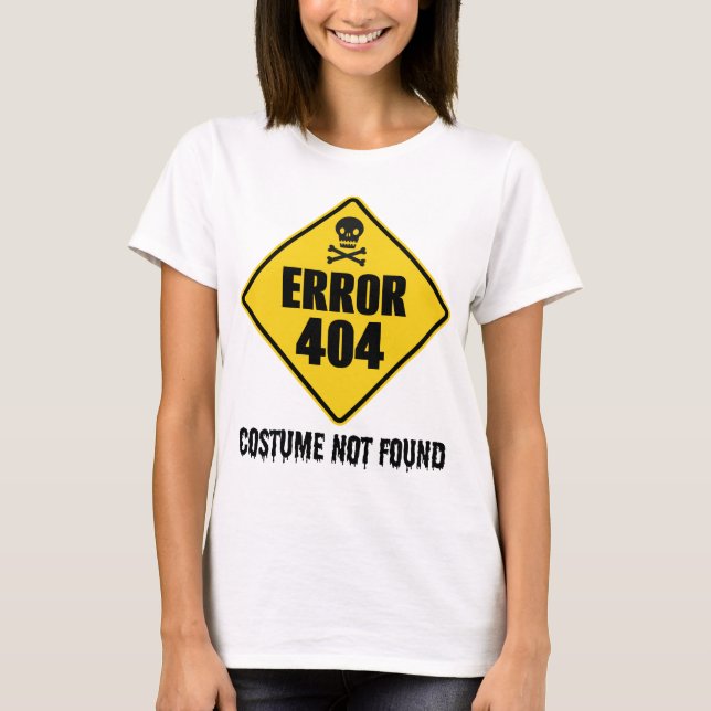 Halloween-Fehler 404 Kostüm wurde nicht gefunden T-Shirt (Vorderseite)