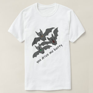 Halloween-Fledermäuse, du machst mich verrückt Hal T-Shirt