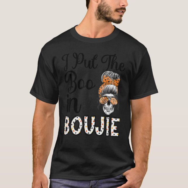 Halloween Frauen Messy Bun Ich legte den Boo in Bo T-Shirt (Vorderseite)