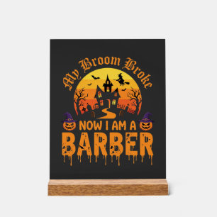 Halloween Friseur Hexen Besen Zerbrochen Spukhaus Acrylschild