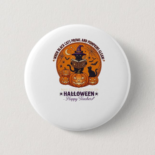 Halloween Froher Lehrer Schwarze Katze Hexenhut Kü Button (Vorderseite)