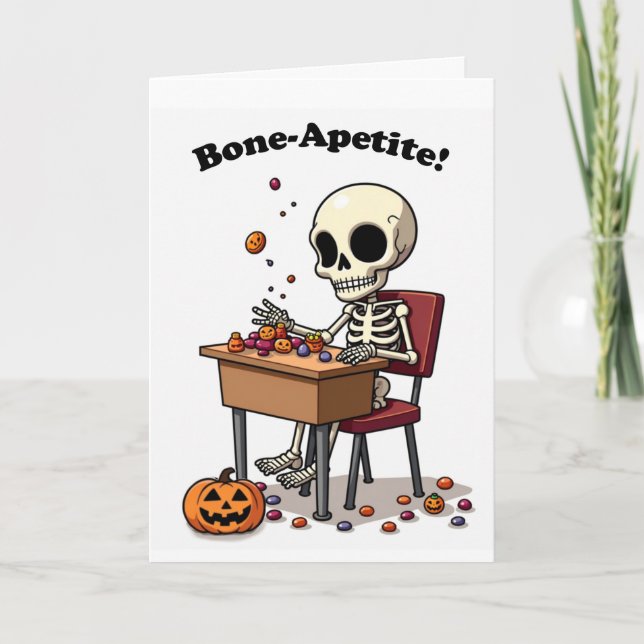 Halloween Funny Skeleton für jedermann Bone-Apetit Karte (Vorderseite)