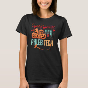 Halloween Funny Spooktacular Phleb Tech Phlebotomi T-Shirt