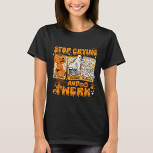 Halloween Funny Stopp Cry und Twerk Pumpkin Ghos T-Shirt