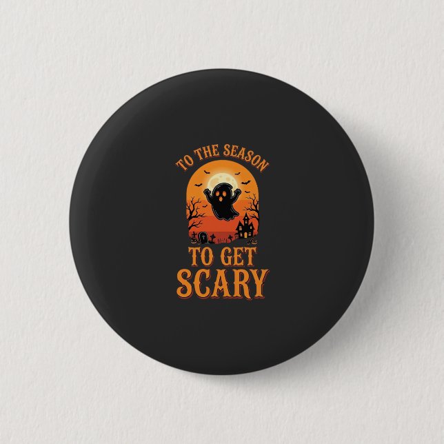 Halloween-Geist zur Saison, um gruselig zu werden_ Button (Vorderseite)