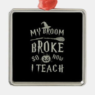 Halloween-Geschenk Mein Zimmer kaputt, jetzt leh Ornament Aus Metall
