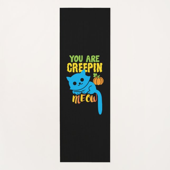 Halloween-Geschenk | Sie sind Creepin Yogamatte (Vorderseite)