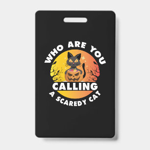 Halloween-Geschenk   Wen nennst du eine Katze Ausweis
