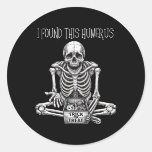 Halloween Geschenke Skelett fand ich diesen Humeru Runder Aufkleber