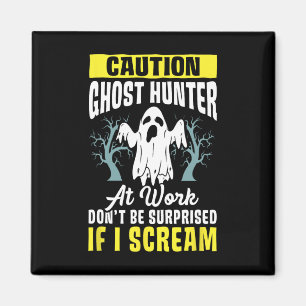 Halloween Ghost Hunter Arbeit Paranormal Ghost Hun Magnet