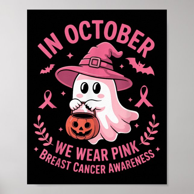Halloween Ghost In October We Wear Nk Breast Cance Poster (Vorne)